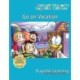 Go on Vacation. A Bugville Critters Picture Book: 15th Anniversary