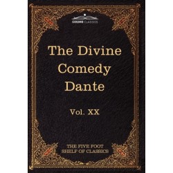The Divine Comedy: The Five Foot Shelf of Classics, Vol. XX (in 51 Volumes)