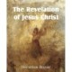 The Revelation of Jesus Christ