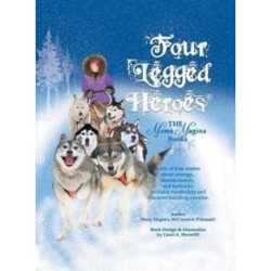 Four Legged Heroes: The Mama Magina Books