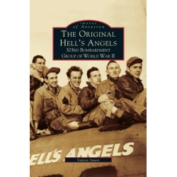 Original Hell's Angels: 303rd Bombardment Group of WWII