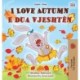 I Love Autumn (English Albanian Bilingual Book for Kids)