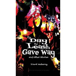 The Day the Leash Gave Way and Other Stories