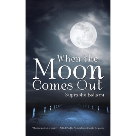 When the Moon Comes Out