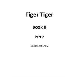 Tiger Tiger Book II: Part 2