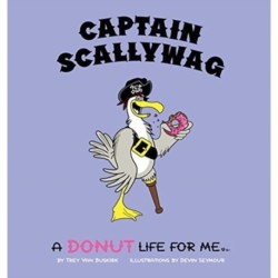 Captain Scallywag: A Donut Life For Me