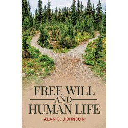 Free Will and Human Life