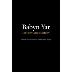 Babyn Yar: History and Memory