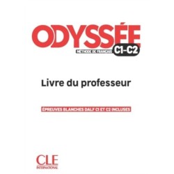 Odyssee - Livre du professor - Guide pedagogique - C1/C2