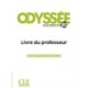 Odyssee - Niveau B2 - Guide pedagogique