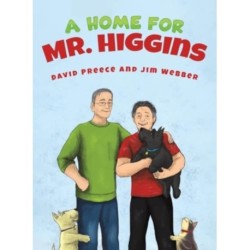 A Home for Mr. Higgins
