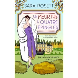 Un Meurtre A Quatre Epingles: Roman policier au coeur des annees folles