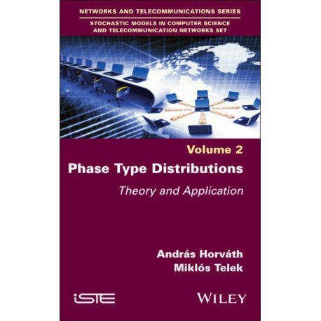 Phase Type Distributions: Theory and Application