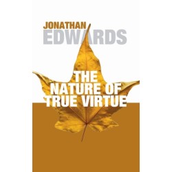 The Nature of True Virtue