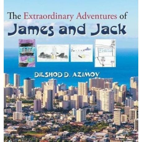 The Extraordinary Adventures of James and Jack