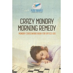 Crazy Monday Morning Remedy Monday Crossword Book for Office Use