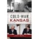 Cold War Kansas
