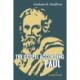 The Gospel According to Paul: A Reappraisal