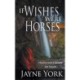 If Wishes Were Horses