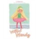 Willful Wendy