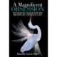 A Magnificent Obsession: My Lifelong Search for the Meaning of a Mystical Call