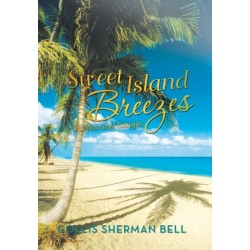 Sweet Island Breezes: Poems and Essays