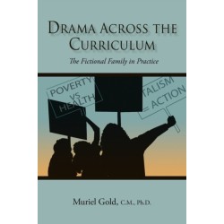 Drama Across the Curriculum: The Fictional Family in Practice
