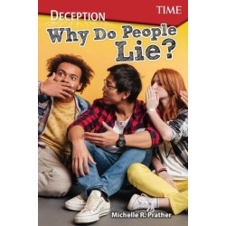 Deception: Why Do People Lie?