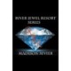 River Jewel Resort Box Set, Books 1-4