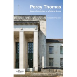 Percy Thomas: Modern Architecture as a National Service