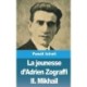 La jeunesse d'Adrien Zograffi: Volume II: Mikhail