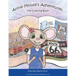Annie Mouse's Adventures: The Coloring Book