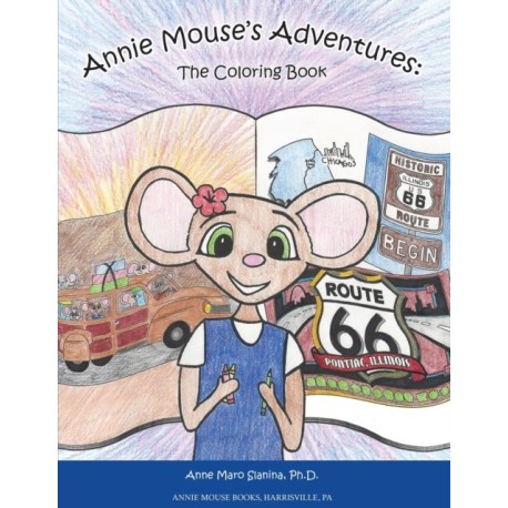 Annie Mouse's Adventures: The Coloring Book