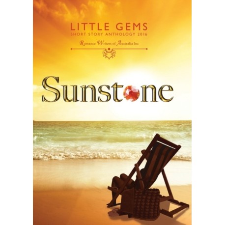 Sunstone: Little Gems 2016 RWA Short Story Anthology