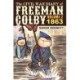 The Civil War Diary of Freeman Colby, Volume 2 (HARDCOVER): 1863