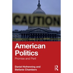 American Politics: Promise and Peril