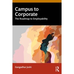 Campus to Corporate: The Roadmap to Employability