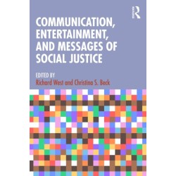 Communication, Entertainment, and Messages of Social Justice