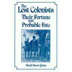 Lost Colonists: Their Fortune and Probable Fate