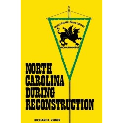 North Carolina During Reconstruction
