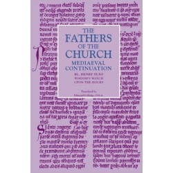 Wisdom's Watch Upon the Hours: The Fathers of the Chuch