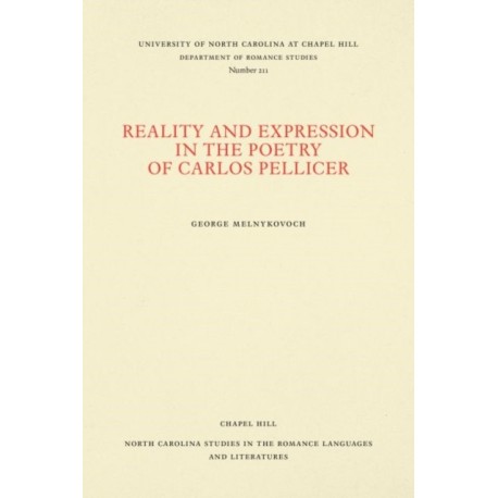Reality and Expression in the Poetry of Carlos Pellicer