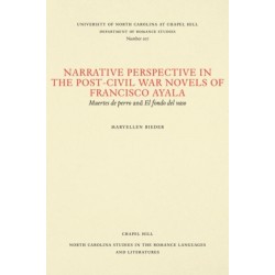 Narrative Perspective in the Post-Civil War Novels of Francisco Ayala: Muertes De Perro and El Fondo Del Vaso