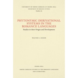 Phytonymic Derivational Systems in the Romance Languages: Studies in Their Origin and Development
