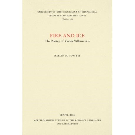 Fire and Ice: The Poetry of Xavier Villaurrutia