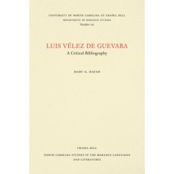 Luis Velez De Guevara: A Critical Bibliography