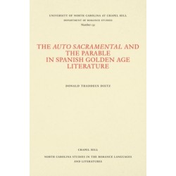 The Auto Sacramental and the Parable in Spanish Golden Age Literature