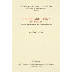 Golden Age Drama in Spain: General Consideration and Unusual Features