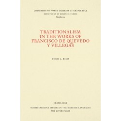 Traditionalism in the Works of Francisco De Quevedo Y Villegas