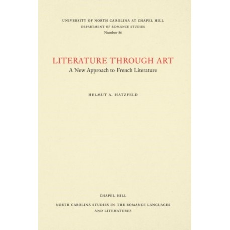 Literature Through Art: A New Approach to French Literature